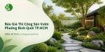 Báo Giá Thi Công Sân Vườn Ở Phường Bình Quới TP.HCM Mới Nhất