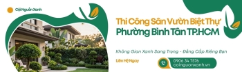 Thi Công Sân Vườn Biệt Thự Ở Phường Bình Tân TP.HCM Đẹp, Chuyên Nghiệp