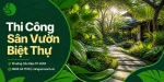 Thi Công Sân Vườn Biệt Thự Ở Phường Cầu Kiệu TP.HCM Đẹp, Sang Trọng