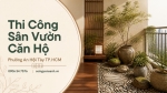 Thi Công Sân Vườn Căn Hộ Ở Phường An Hội Tây TP.HCM Đẹp, Xanh Mát