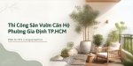 Thi công sân vườn căn hộ ở Phường Gia Định TP.HCM đẹp, hiện đại