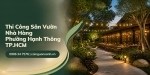 Thi công sân vườn nhà hàng ở Phường Hạnh Thông TP.HCM chuyên nghiệp