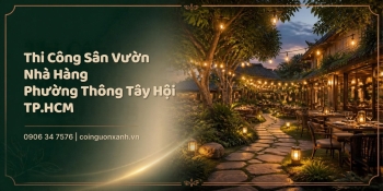 Thi Công Sân Vườn Nhà Hàng Ở Phường Thông Tây Hội TP.HCM – Không Gian Xanh Thu Hút Thực Khách