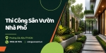 Thi Công Sân Vườn Nhà Phố Ở Phường Cầu Kiệu TP.HCM Đẹp, Xanh, Tối Ưu Diện Tích