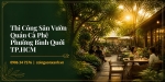 Thi công sân vườn quán cà phê ở Phường Bình Quới TP.HCM