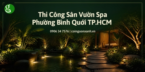 Thi công sân vườn spa ở Phường Bình Quới TP.HCM